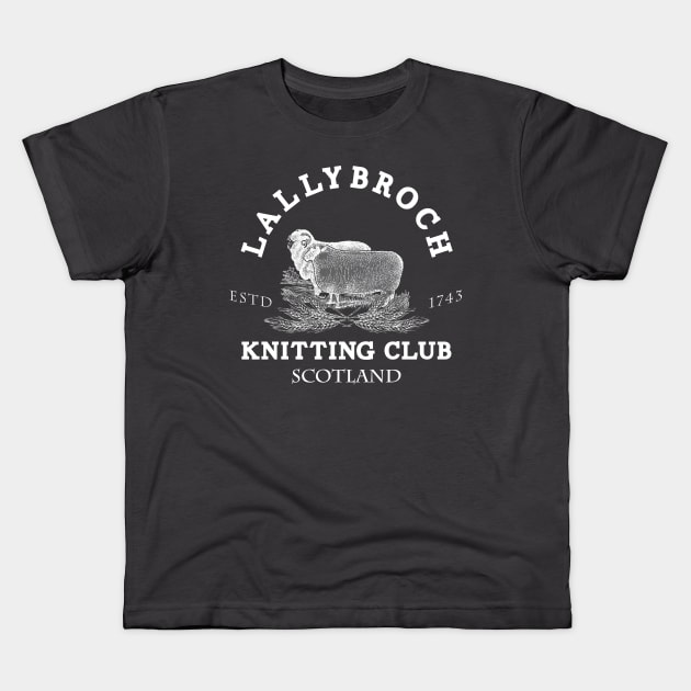 Official Lallybroch Knitting Club Kids T-Shirt by ShawnaMac